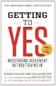 Getting to Yes: Negotiating Agreement Without Giving In