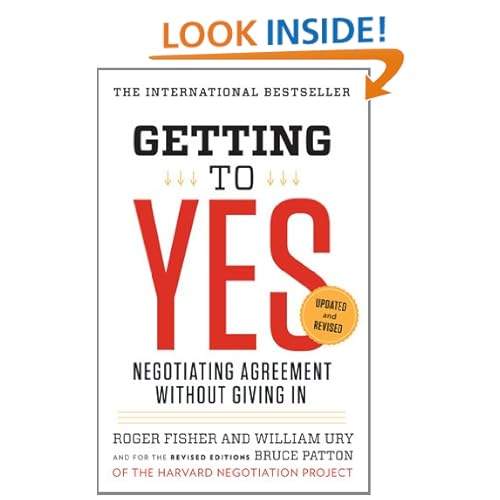 Getting to Yes: Negotiating Agreement Without Giving In