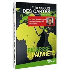 Le Dessous des cartes - Richesse et pauvret�