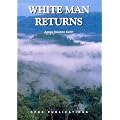 White Man Returns