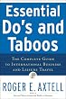 Essential Do's and Taboos: The Complete Guide to International Business and Leisure Travel