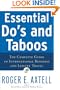 Essential Do's and Taboos: The Complete Guide to International Business and Leisure Travel