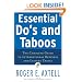 Essential Do's and Taboos: The Complete Guide to International Business and Leisure Travel