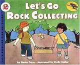 Let's Go Rock Collecting (Let's Read-And-Find-Out Science)