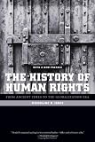 The History of Human Rights: From Ancient Times to the Globalization Era
