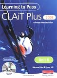 Learning to Pass CLAIT Plus 2006 (Level 2): Unit 6 e-Image Manipulation: Unit 6: E-image Manipulation Level 2 (Clait 2006)