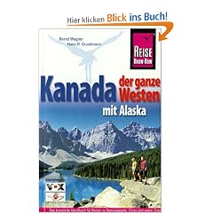 Kanada, der ganze Westen mit Alaska: Alberta, British Columbia, Yukon und Northwest Territories. Trans Canada Highway durch Ontario, Manitoba und Saskatchewan