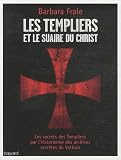 Les templiers et le suaire du Christ