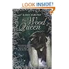 The Wood Queen (The Iron Witch Trilogy)