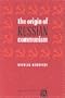 The Origin of Russian Communism (Ann Arbor Paperbacks)