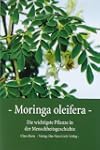 Moringa Oleifera: Die wichtigste Pfla...
