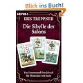 Die Sibylle der Salons: Das Lenormand-Praxisbuch f�r Menschen von heute