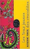 COFFRET LES YEUX JAUNES DES CROCODILES