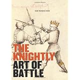 The Knightly Art of Battle
