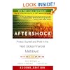 Aftershock: Protect Yourself and Profit in the Next Global Financial Meltdown