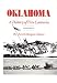 Oklahoma, a History of Five Centuries