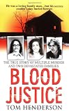 Blood Justice (St. Martin's True Crime Library)