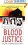 Blood Justice (St. Martin's True Crime Library)