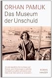 Das Museum der Unschuld: Roman - Orhan Pamuk