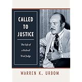 called to justice the life of a federal trial judge law in the american west