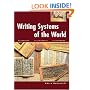 Writing Systems of the World: Alphabets, Syllabaries, Pictograms