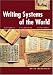 Writing Systems of the World: Alphabets, Syllabaries, Pictograms
