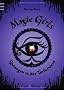 Magic Girls Bd.4: Gefangen in der Unterwelt
