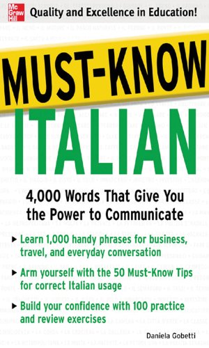 Must-Know Italian: 4,000 Words That Give You the Power to Communicate