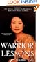 Warrior Lessons: An Asian American Woman's Journey into Power