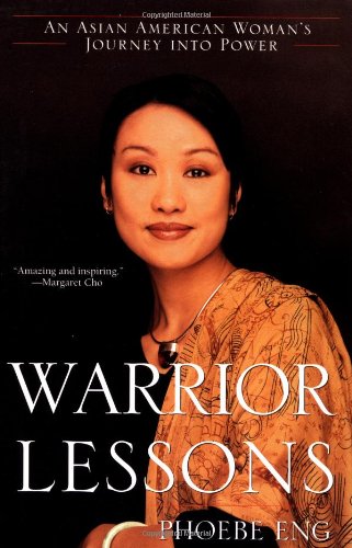 Warrior Lessons: An Asian American Woman's Journey into Power