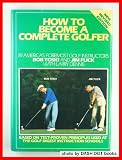 How to Become a Complete Golfer