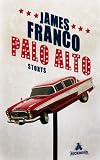 Palo Alto: Storys (German Edition)