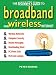 The Beginner's Guide to Broadband and Wireless Internet