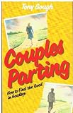 Couples parting : how to find the 'good' in 'goodbye'