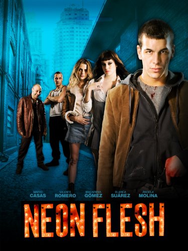Neon Flesh (English Subtitled)