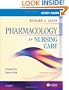 Study Guide for Pharmacology for Nursing Care, 7e