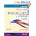Study Guide for Pharmacology for Nursing Care, 7e