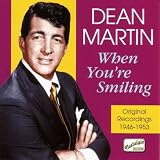 When You Re Smiling - Dean Martin