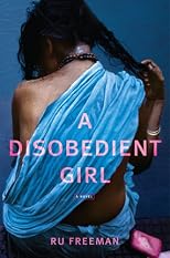 A Disobedient Girl: A Novel