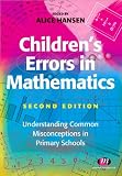 Childrens Errors in Mathematics (Teaching Handbooks)