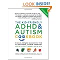 The Kid-friendly ADHD & Autism Cookbook: The Ultimate Guide to the Gluten-free, Casein-free Diet