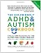 The Kid-Friendly ADHD & Autism Cookbook, Updated and Revised: The Ultimate Guide to the Gluten-Free, Casein-Free Diet