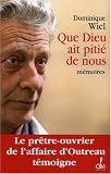 Que Dieu ait piti� de nous