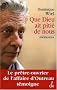 Que Dieu ait piti� de nous
