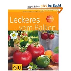 Leckeres vom Balkon (Pflanzenratgeber)