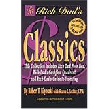 Rich Dad Poor Dad Classics - Boxed Set (Rich Dad Poor Dad; Rich Dad's Cashflow Quadrant, and Rich Dad's Guide to Investing)