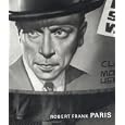 Robert Frank: Paris