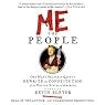 Me the People: One Man's Selfless Quest to Rewrite the Constitution of the United States of America