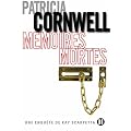 M�moires mortes : Une enqu�te de Kay Scarpetta
