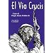 El Via Crucis Con el Papa Juan Pablo II (Spanish Edition)